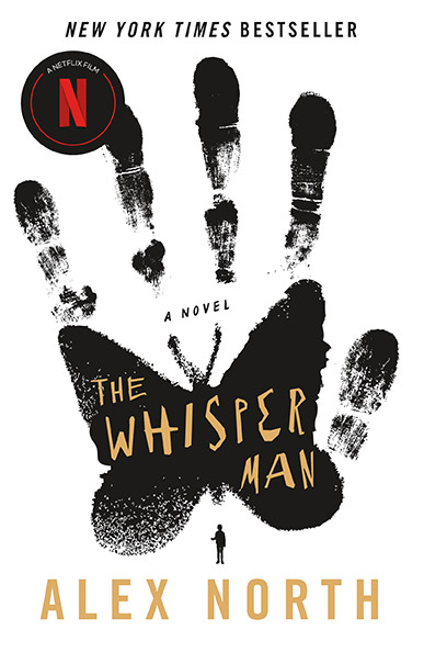 Book cover with a large black handprint, a butterfly outline, and the title "The Whisper Man" by Alex North.