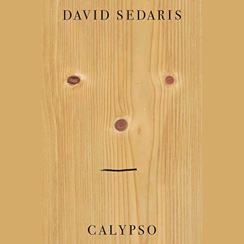 A minimalistic book cover for "calypso" by david sedaris, featuring a plain wooden background with two dark knots resembling eyes and a small dash below them, suggesting a simple face on the wood grain.