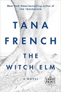 The image is the cover of the book "the witch elm" by tana french, displayed in large print edition. the cover features a stylized tree design with the title and author's name prominently placed.