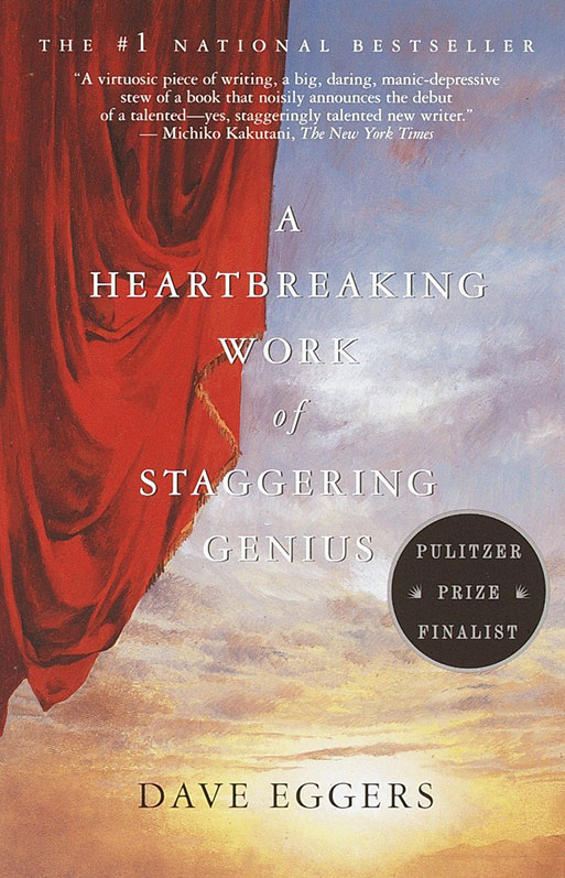 An evocative book cover featuring a flowing red curtain against a cloudy sky, with critical acclaim and accolades, for dave eggers' novel "a heartbreaking work of staggering genius.