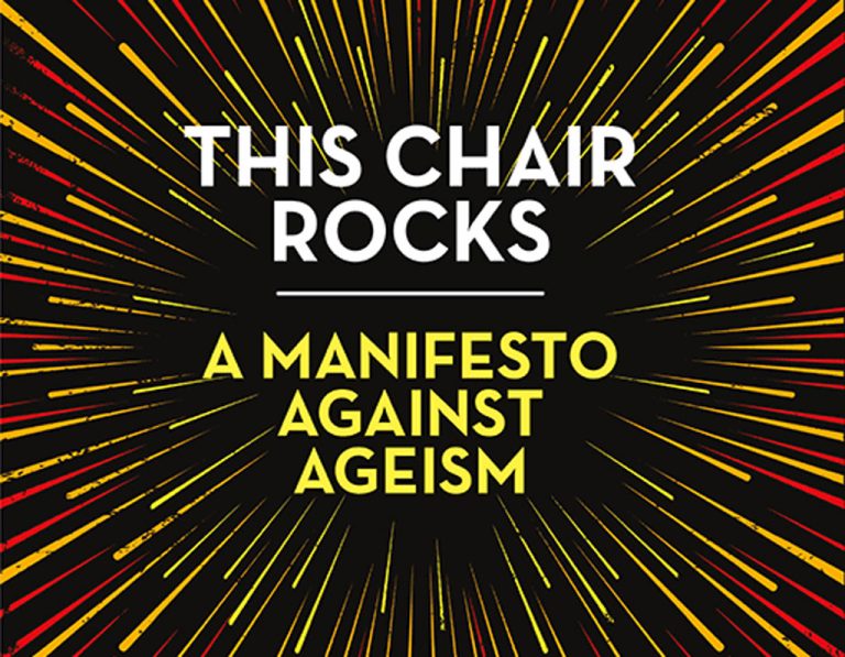 A bold book cover design for "this chair rocks: a manifesto against ageism," featuring dynamic, radiating lines on a black background surrounding the central white text.