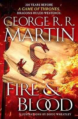 A captivating book cover featuring a fierce dragon amidst flames, titled "fire & blood" by george r.r. martin, promising a tale from 300 years before a game of thrones when dragons ruled westeros.