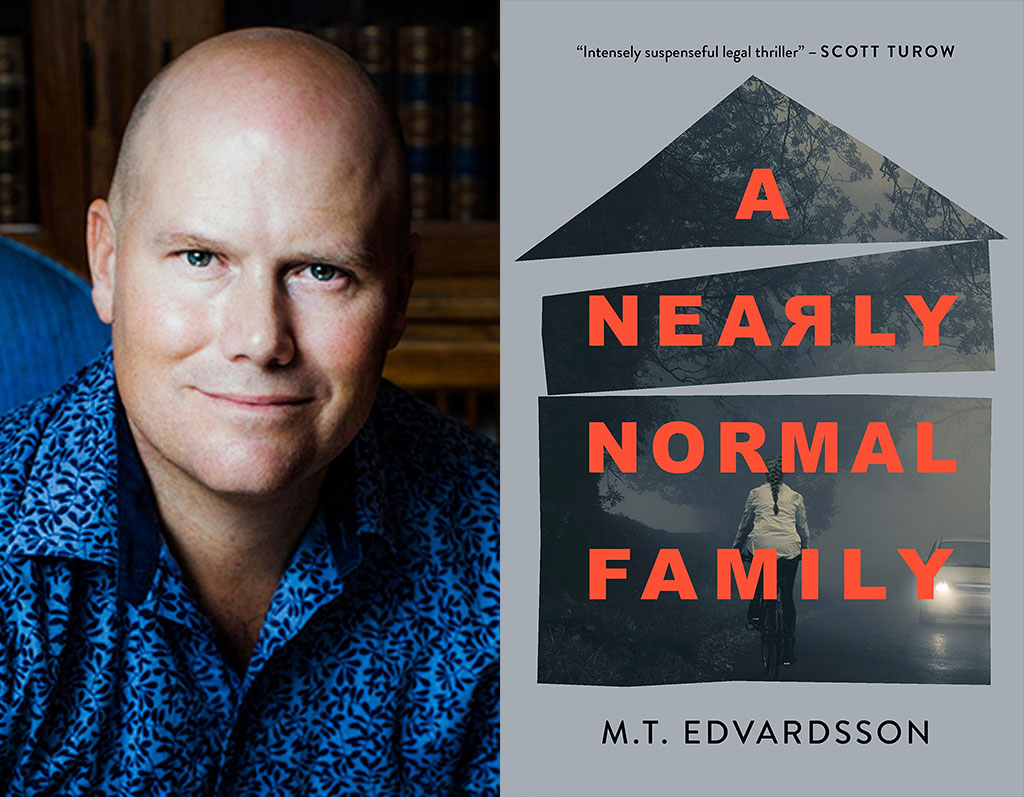 A Nearly Normal Family Author M.T. Edvardsson on Murder, Family, and