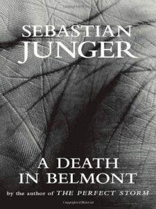 The image shows the cover of a book titled "a death in belmont" by sebastian junger, the author of "the perfect storm". the background of the cover features a close-up texture that resembles a gritty, crinkled surface, possibly representing a sense of darkness or tension relevant to the book's content.