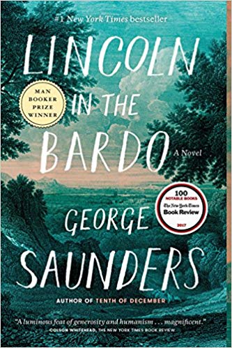 The image shows the cover of the book "lincoln in the bardo" by george saunders. it is noted as a new york times bestseller and has a badge indicating it is a man booker prize winner. the cover has a natural green backdrop with forest-like imagery and what appears to be an ethereal overlay of text and titles.