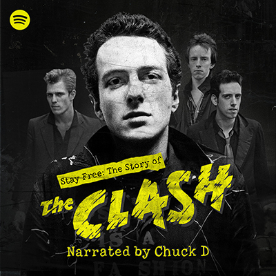 Stay free: the story of the clash, an intense and evocative podcast series narrated by chuck d, featuring the iconic punk band in a striking graphic design.