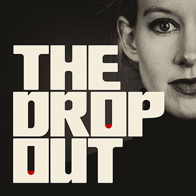 A striking promotional image for "the dropout," featuring a woman's half-visible face, with a thoughtful expression, juxtaposed with bold typography.