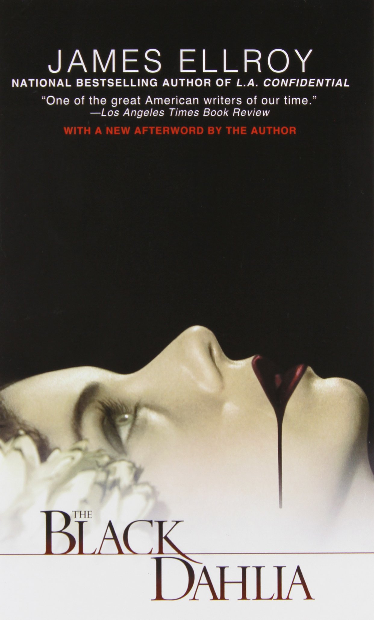 A dark and mysterious book cover for "the black dahlia" by james ellroy, featuring a black background with an enigmatic white flower and a drop of red, hinting at the novel's noir themes and chilling narrative.