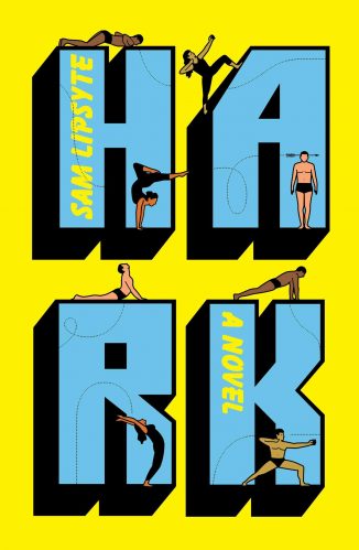 Book cover featuring the title "hark" in large, bold letters with illustrated figures climbing, hanging, and interacting with the letters in various athletic poses, set against a bright yellow background.