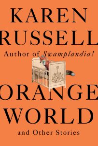 A book cover for "orange world and other stories" by karen russell, featuring an illustration of a raccoon inside an open-topped mailbox against a solid orange background.