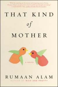 A book cover for the novel "that kind of mother" by rumaan alam, featuring a stylized illustration of two birds, possibly representing a parent-child relationship, in warm-toned cut-paper art style against a light background.