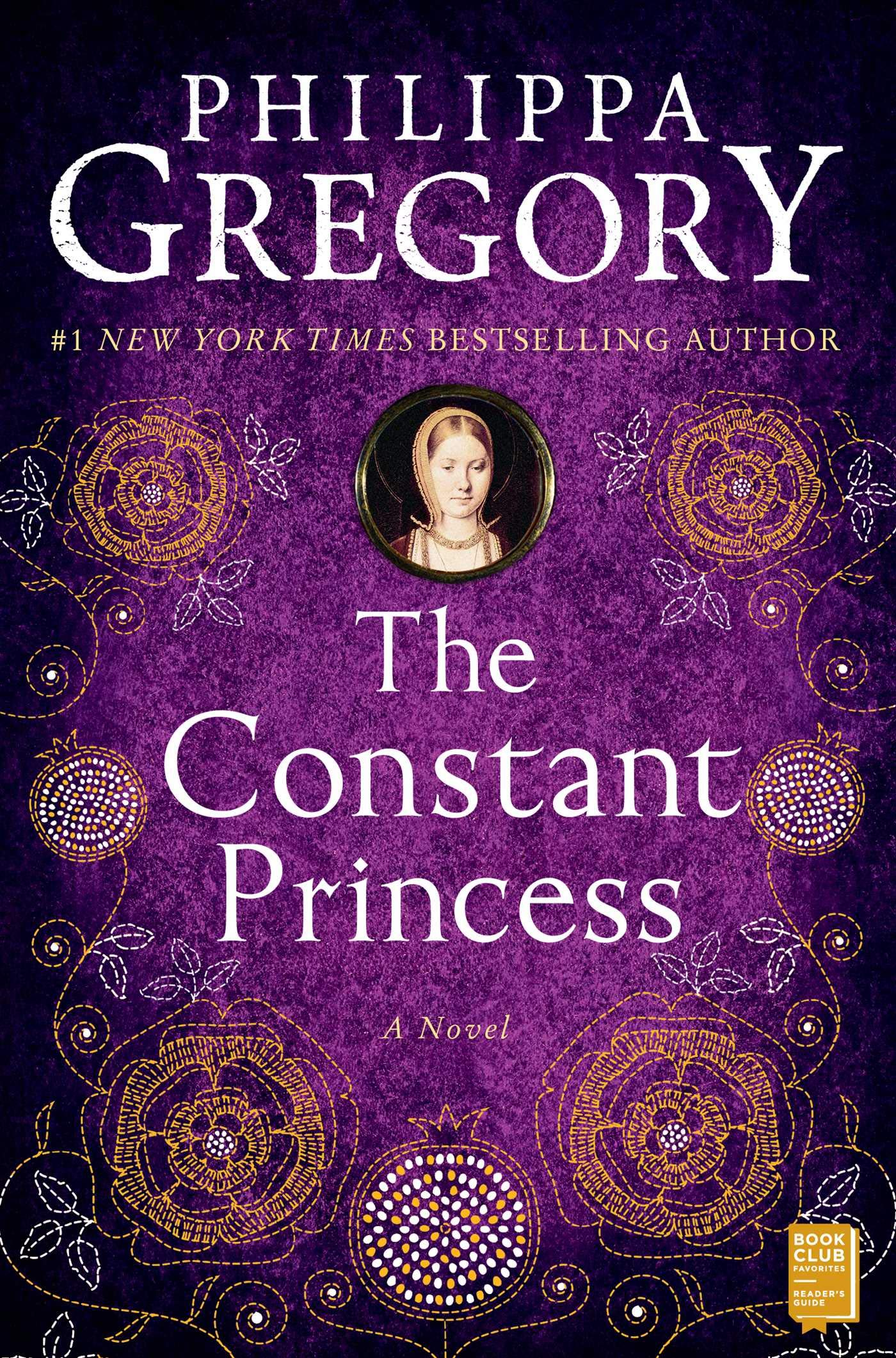 A lavish book cover for "the constant princess" by philippa gregory, showcasing intricate golden patterns and a portrait of a woman, hinting at historical and regal themes within the novel.