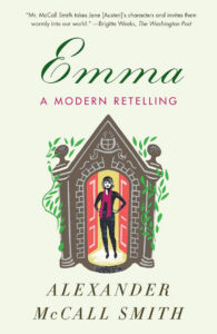 Book cover: "Emma: A Modern Retelling" by Alexander McCall Smith, with an illustrated woman in a doorway.
