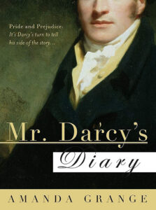 Book cover of "Mr. Darcy's Diary" by Amanda Grange, featuring a portrait of a man in Regency attire.