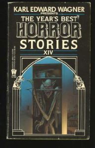 The Year’s Best Horror Stories XIV edited by Karl Edward Wagner