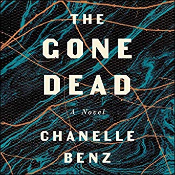 The Gone Dead by Chanelle Benz Audiobook