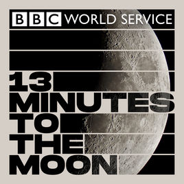 Podcast cover for "13 minutes to the moon" by bbc world service featuring a detailed image of the moon's surface with title text overlay.