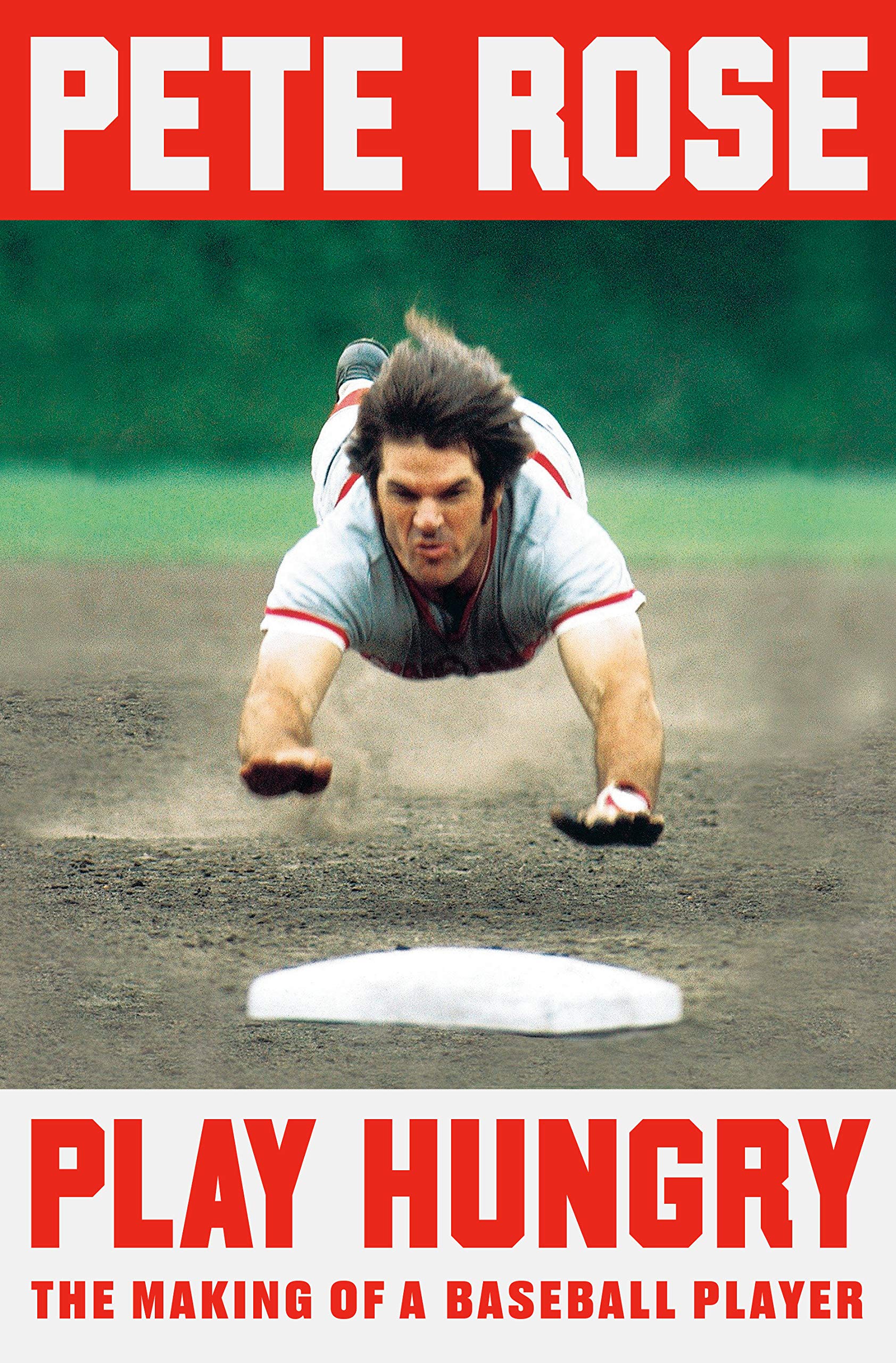 Play Hungry by Pete Rose