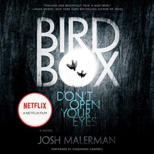 Cover of "Bird Box" by Josh Malerman, featuring two birds and the text "Don't Open Your Eyes.