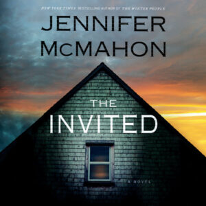 Book cover of "The Invited" by Jennifer McMahon, featuring a house roof silhouette against a dramatic sunset sky.