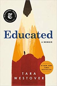 The image shows the cover of the book "educated: a memoir" by tara westover. it features a pencil with a mountainous landscape on its lower half, symbolizing the transformative power of education with the backdrop of the author's mountain upbringing.