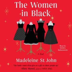 Red book cover with four black dresses on mannequins titled "The Women in Black" by Madeleine St John.