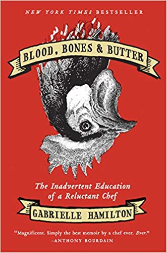 blood-bones-butter-inadvertant-education-of-reluctant-chef-gabrielle-hamilton