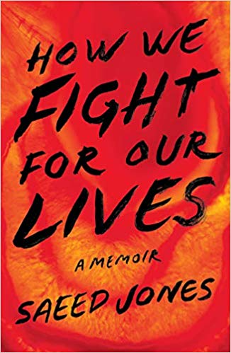How We Fight for our Lives by Saaed Jones