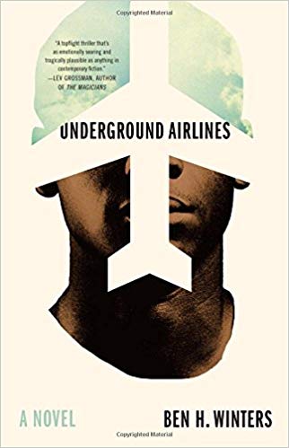 underground-airlines-ben-winters