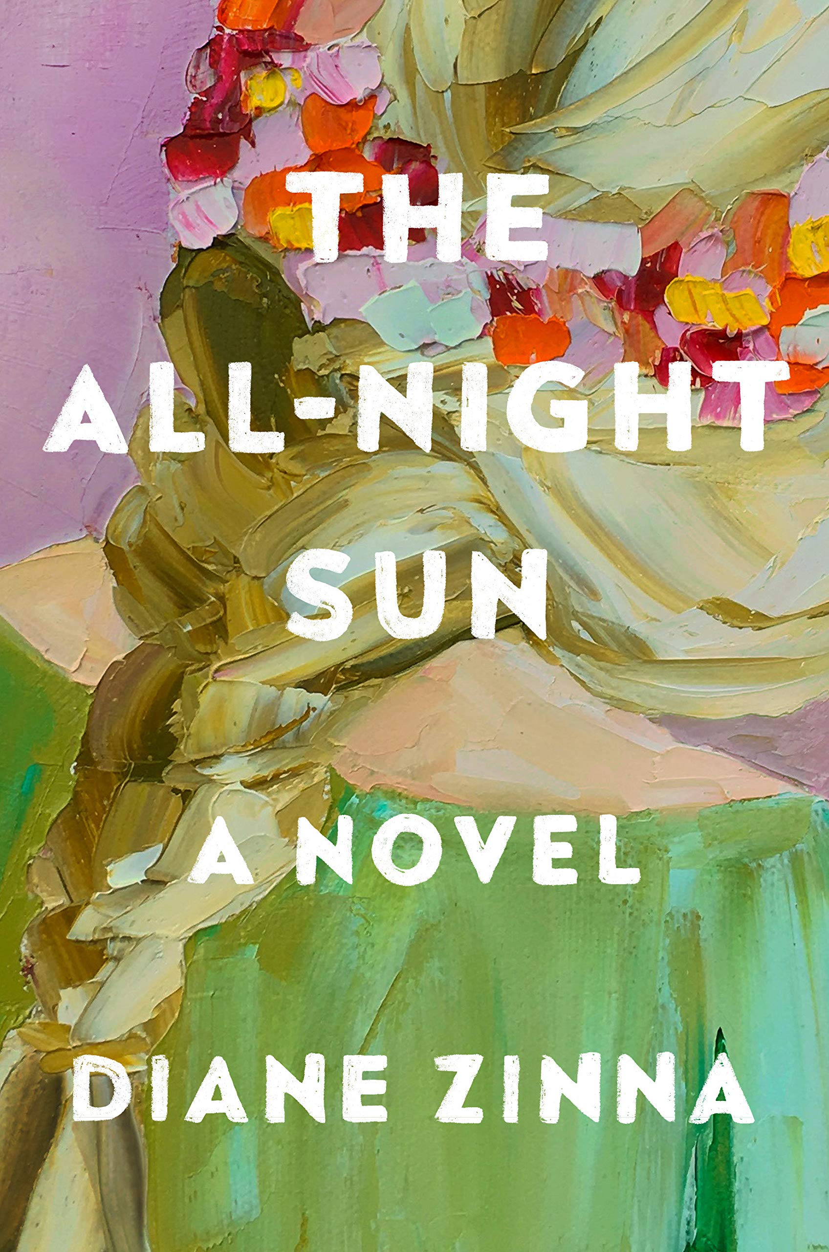 The All-Night Sun by Diane Zinna