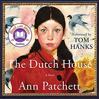 The Dutch House by Ann Patchett narrated by Tom Hanks