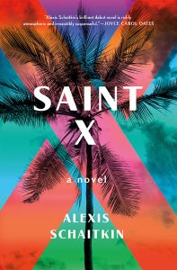 A vibrant, multicolored book cover for the novel "saint x" by alexis schaitkin, featuring a palm tree silhouetted against a bright geometric background.
