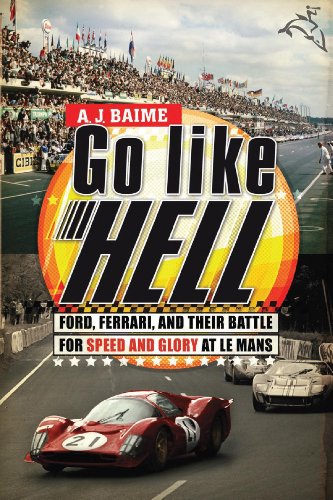 Go Like Hell by AJ Baime