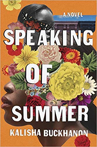 Speaking of Summer by Kalisha Buckhanon