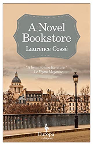 The cover of the book "a novel bookstore" by laurence cossé, featuring a sepia-toned cityscape background with a prominent lamppost and elegant typography, published by europa editions.