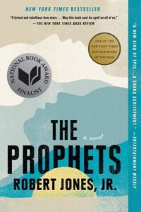 A book cover with accolades for "the prophets" by robert jones jr., depicting stylized mountains and clouds in a minimalistic design.