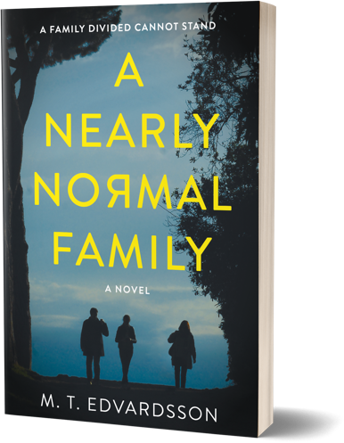 A compelling novel capturing a family silhouette against a twilight sky on its cover - 'a nearly normal family' by m. t. edvardsson.