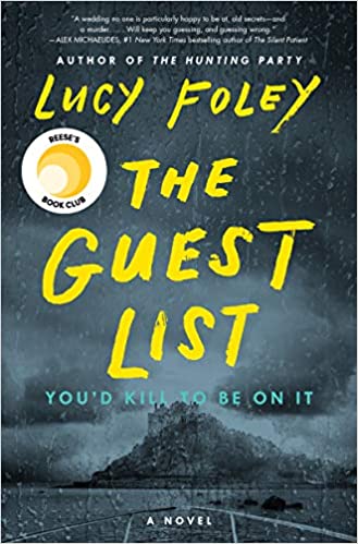 The image is a cover of the novel "the guest list" by lucy foley. it features a dark, stormy background with a foreboding sense of mystery, accentuated by the image of an island or rocky outcrop shrouded in mist or fog. the title and author's name are prominently displayed in bold, attention-grabbing fonts that suggest suspense and intrigue. a sticker or badge indicating a recommendation by reese's book club is also visible, suggesting the book has been selected for its engaging qualities.