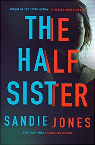 A book cover for "the half sister" by sandie jones featuring a silhouette of a woman's profile against a contrasting teal and orange background.