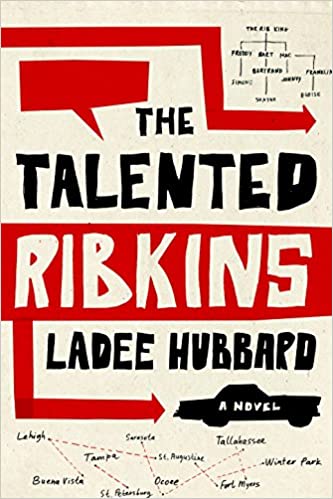 A book cover with a red and cream color scheme titled "the talented ribkins" by ladee hubbard, featuring a stylized map of florida with city names and a key highlighting a road trip.