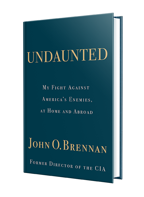 A hardcover edition of 'undaunted: my fight against america's enemies, at home and abroad' by john o. brennan, former director of the cia, presented with a sleek, dark blue cover featuring gold and white lettering.