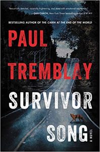 A haunting and intense book cover for paul tremblay's novel "survivor song," featuring stark contrasts and a sense of looming dread.
