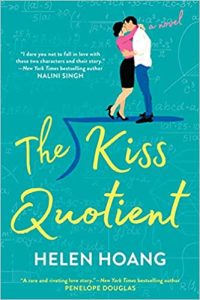 A romantic novel cover featuring an illustration of a couple embracing and sharing a passionate kiss, titled "the kiss quotient" by helen hoang, with recommendation quotes from authors praising the story.
