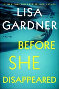 A suspenseful book cover featuring the title "before she disappeared" by lisa gardner, with an eerie underwater scene that hints at mystery and danger.