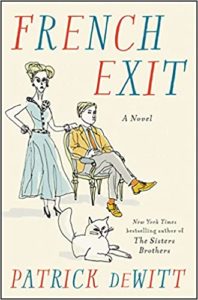 Illustrated book cover showing a stylishly dressed woman standing confidently with her hand on her hip, a seated man looking pensive, and a nonchalant cat, alluding to the whimsical and potentially sophisticated narrative of "french exit" by patrick dewitt.