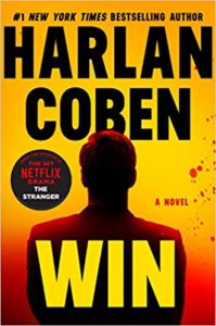 A silhouette of a person stands before a vivid yellow and orange backdrop, with bold text reading "harlan coben" at the top and the title "win" below, indicating a suspenseful and dramatic tone for the novel.