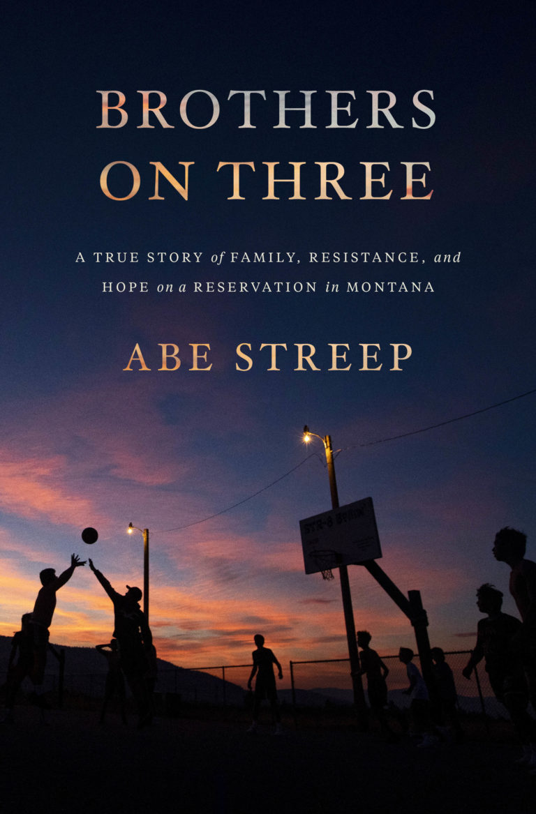 Brothers on Three by Abe Streep