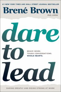 Dare to Lead by Brene Brown