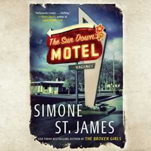 An eerie book cover for "the sun down motel" by simone st. james, featuring a vintage neon motel sign against a twilight backdrop, hinting at a chilling mystery within.