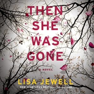 An ominous and evocative book cover for 'then she was gone' by lisa jewell, featuring stark tree branches against a gray sky, scattered with vibrant red petals, hinting at mystery and loss.